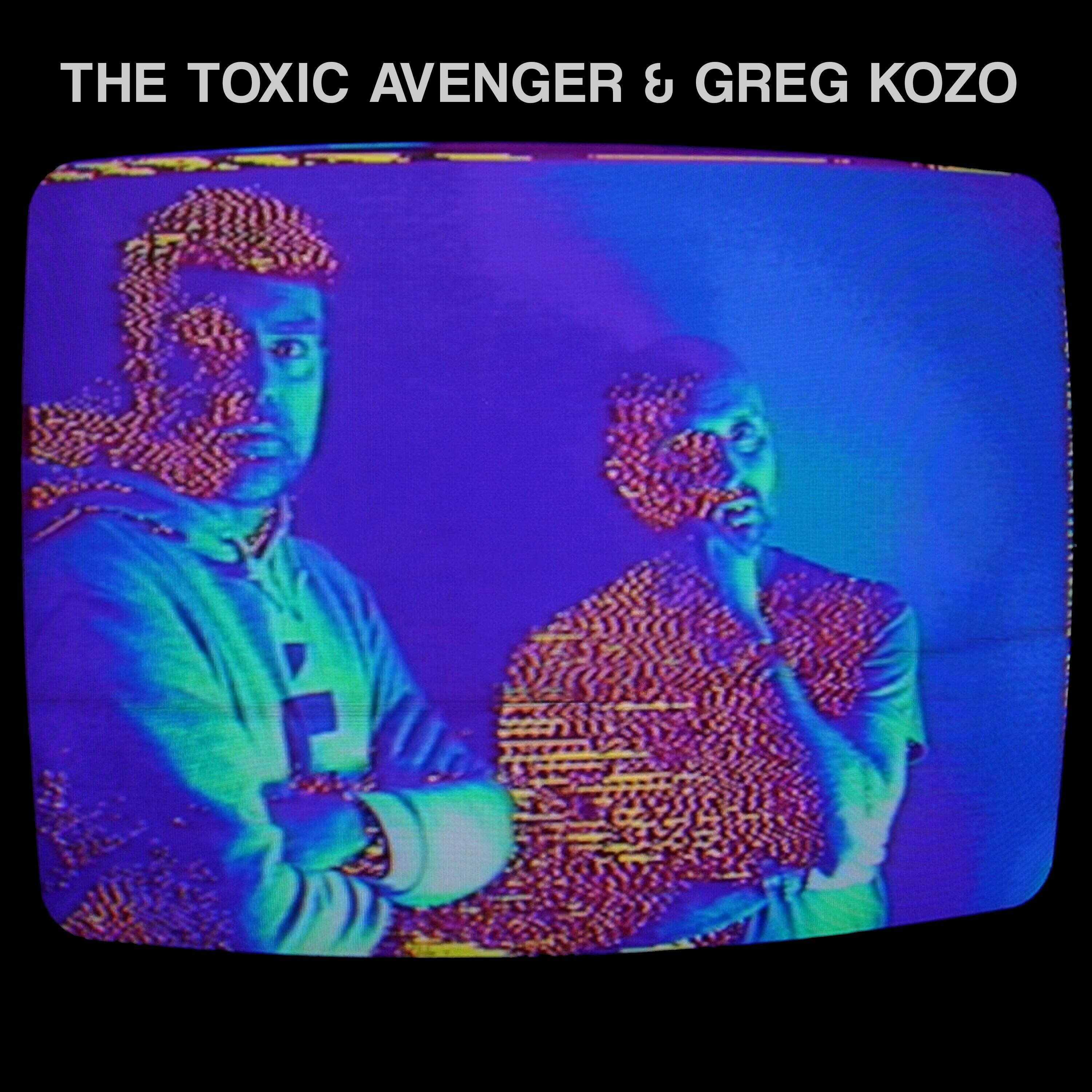 The Toxic Avenger  Greg Kozo - This Is What We Do (Original Mix) 