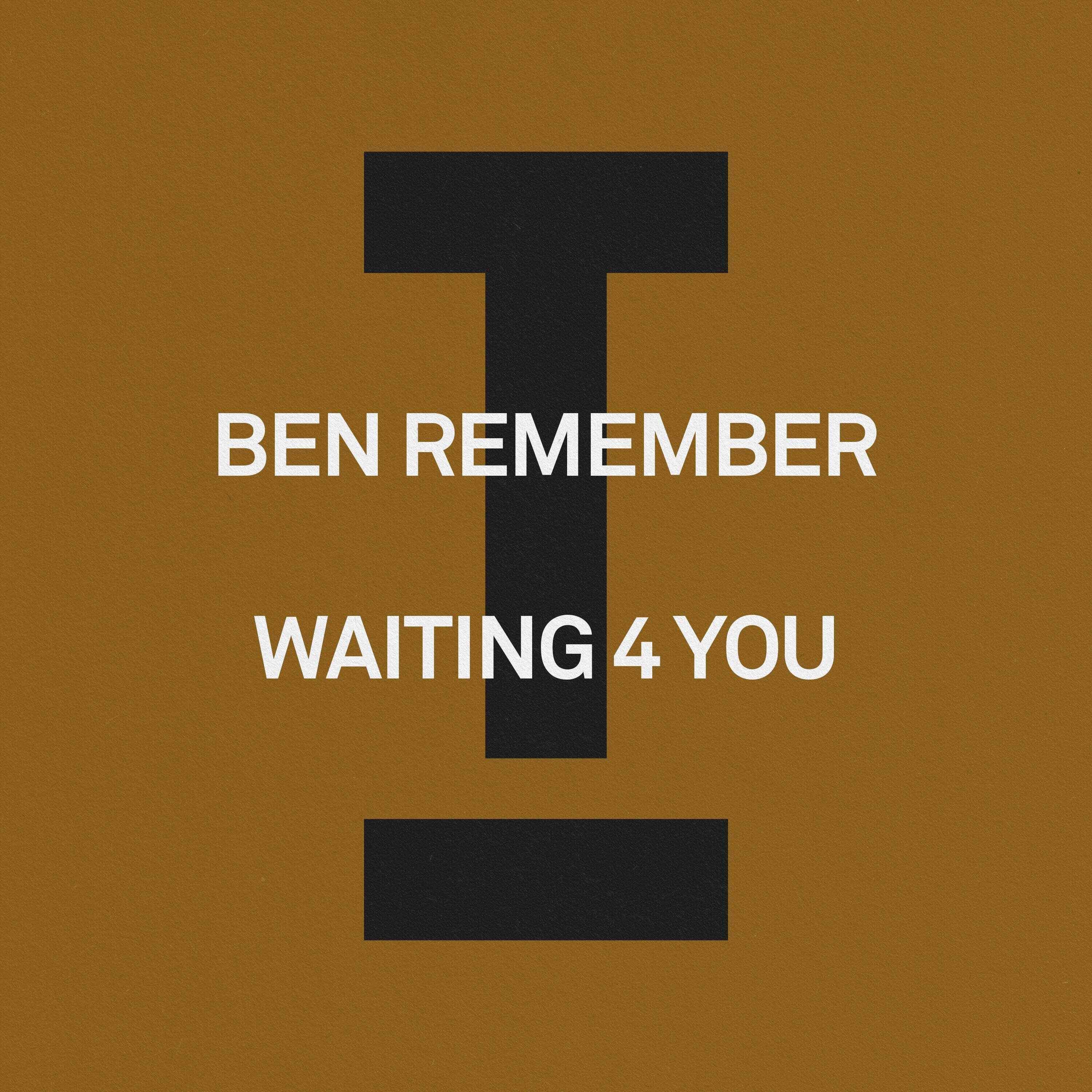 Ben Remember - Waiting 4 You (Extended Mix) 