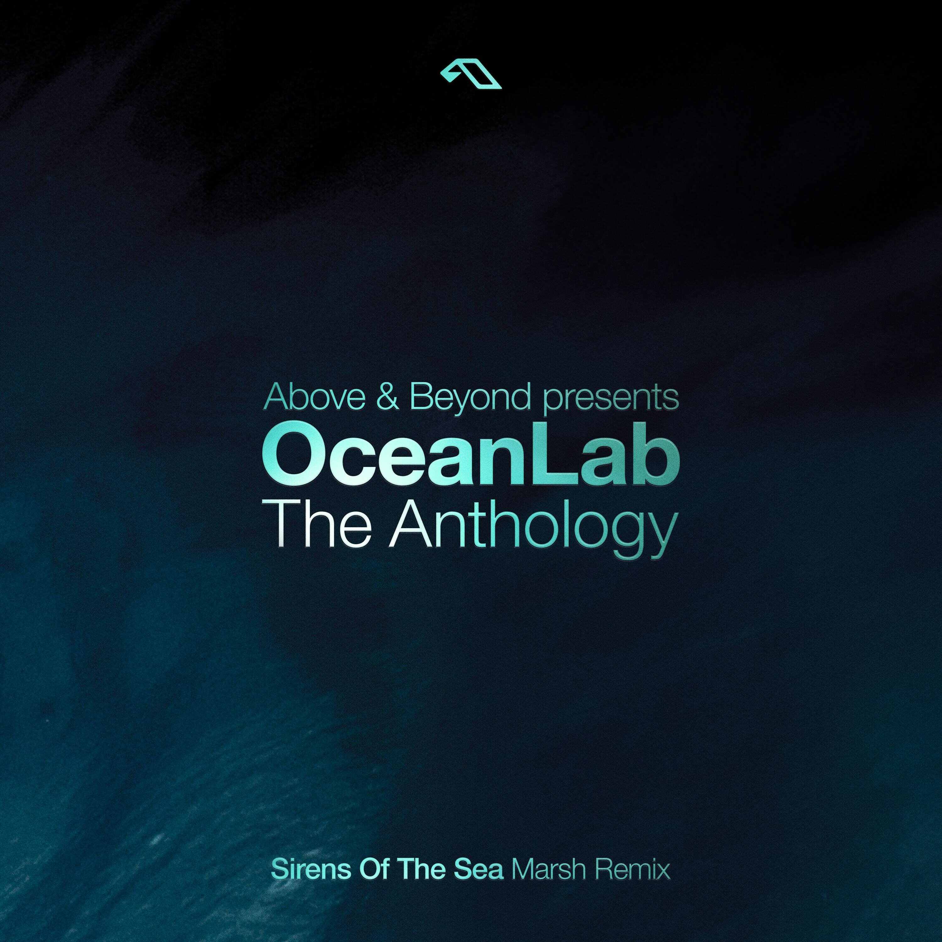 Above  Beyond pres OceanLab - Sirens Of The Sea (Marsh Extended Remix) 