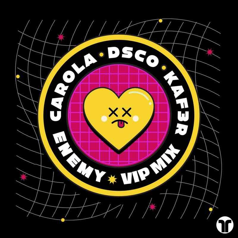 Carola, DSCO  KAF3R - Enemy (VIP Mix) 