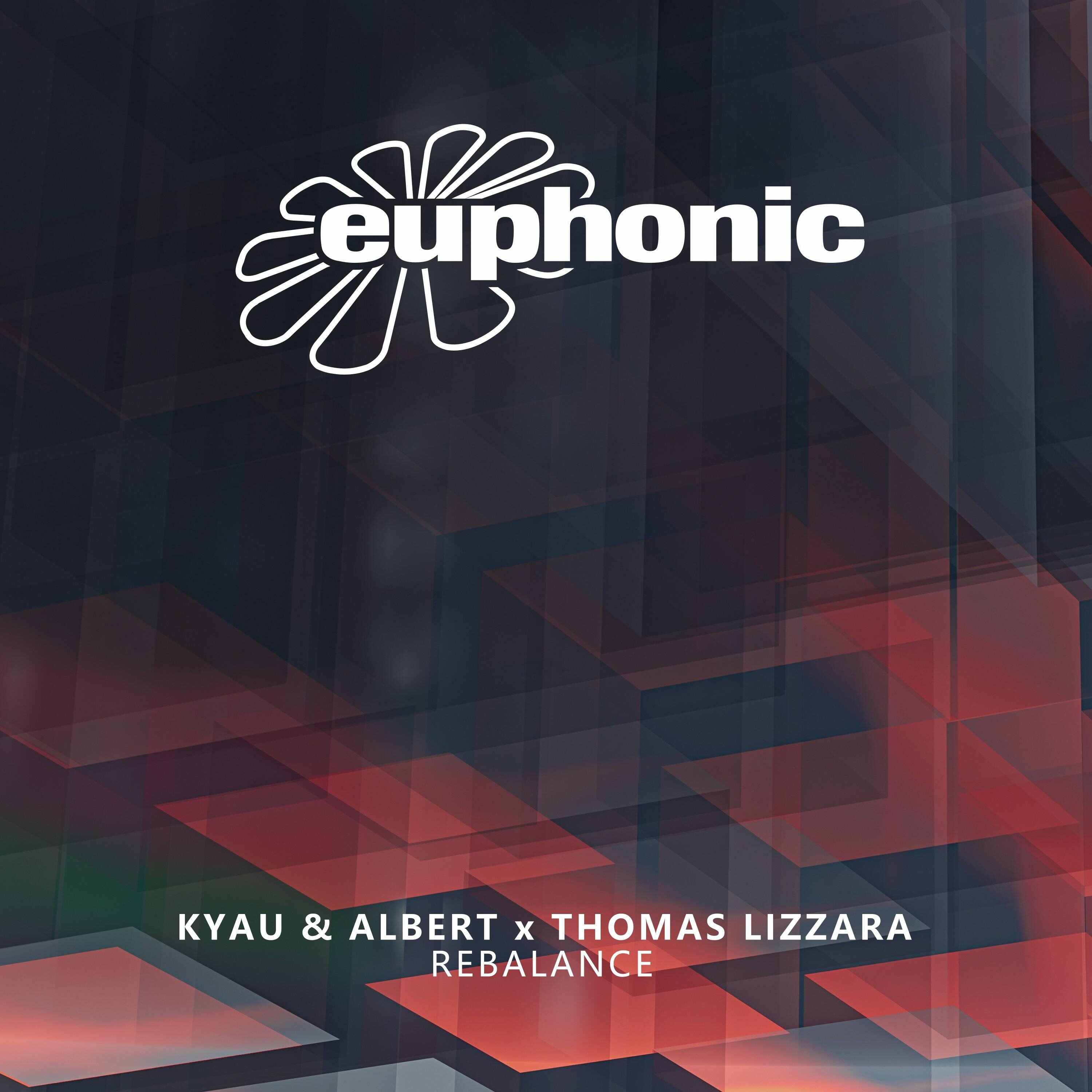 Kyau  Albert x Thomas Lizzara - Rebalance (Extended Mix) 