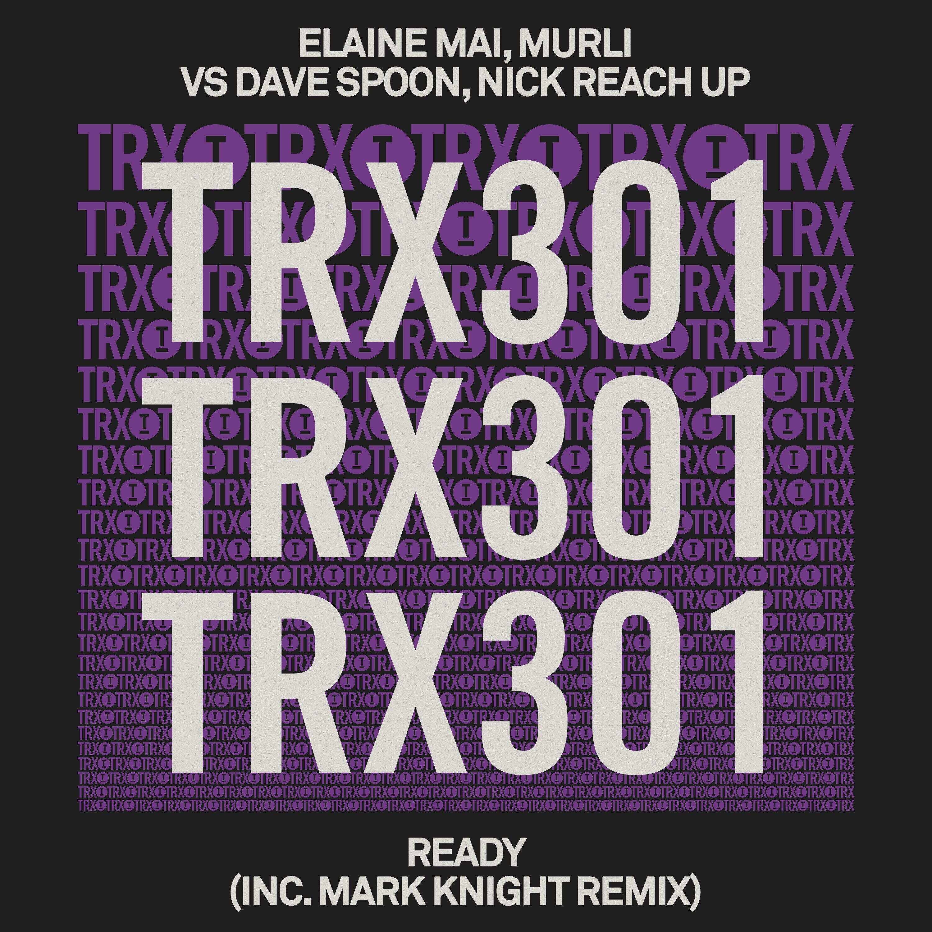 Elaine Mai, MuRli vs Dave Spoon, Nick Reach Up - Ready (Extended Mix) 