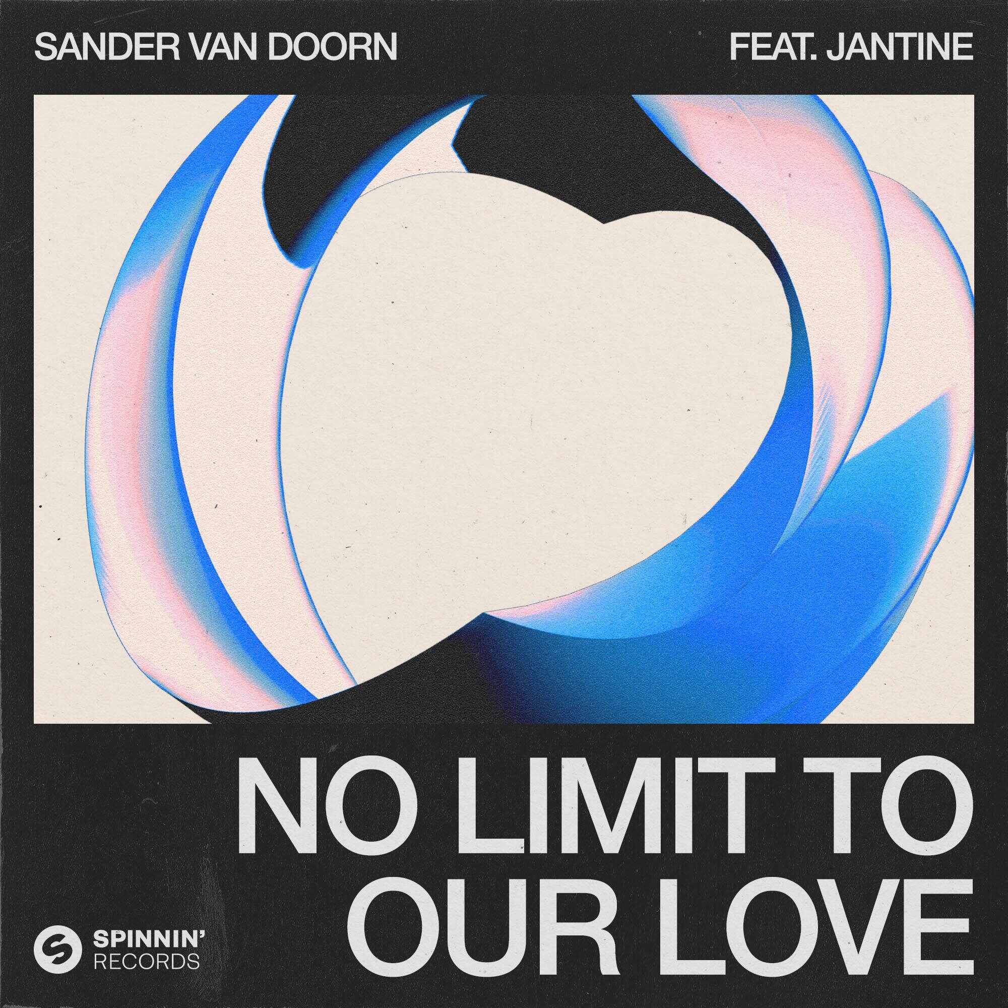 Sander van Doorn - No Limit To Our Love (feat Jantine) (Original Mix) 