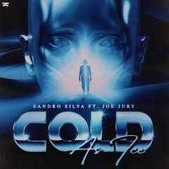 Sandro Silva ft Joe Jury - Cold As Ice (Extended Mix) 