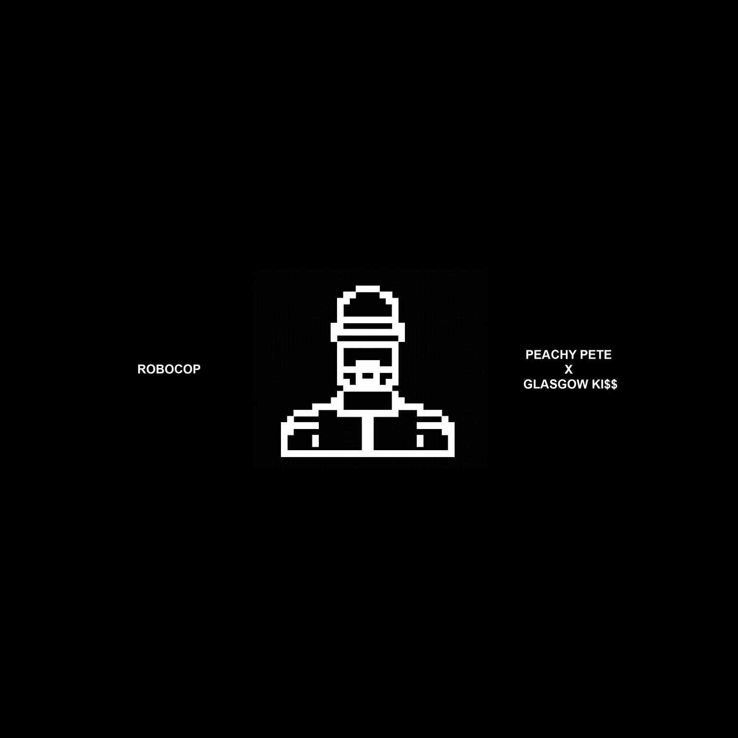 Peachy Pete x Glasgow KiSS- Robocop (Extended Mix)