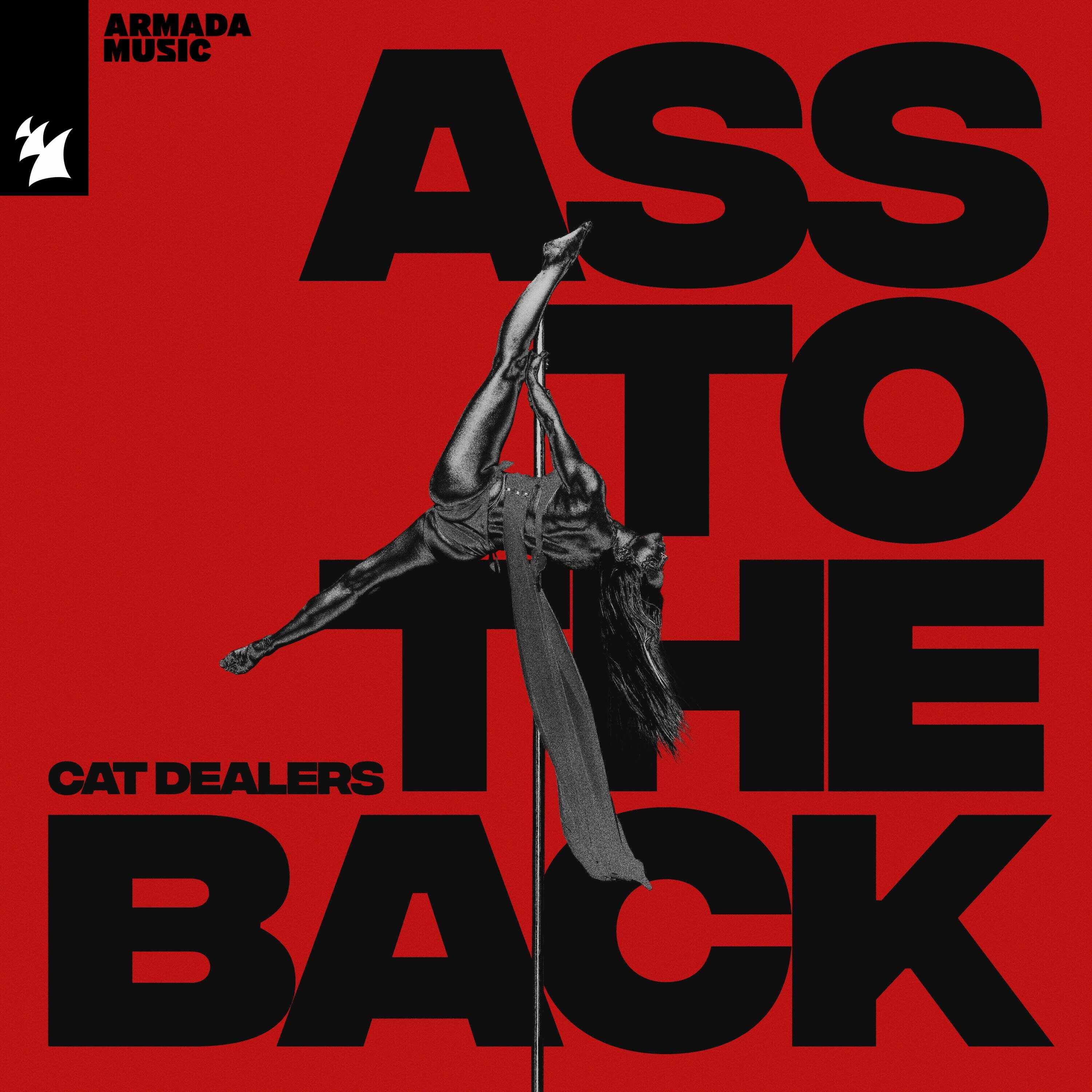 Cat Dealers - Ass To The Back (Extended Mix) 