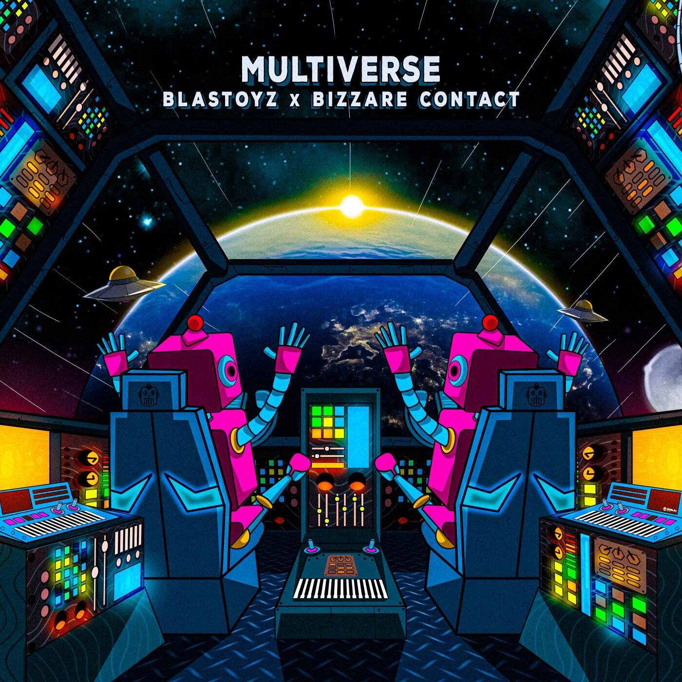 Blastoyz  Bizzare Contact - Multiverse (Original Mix) 
