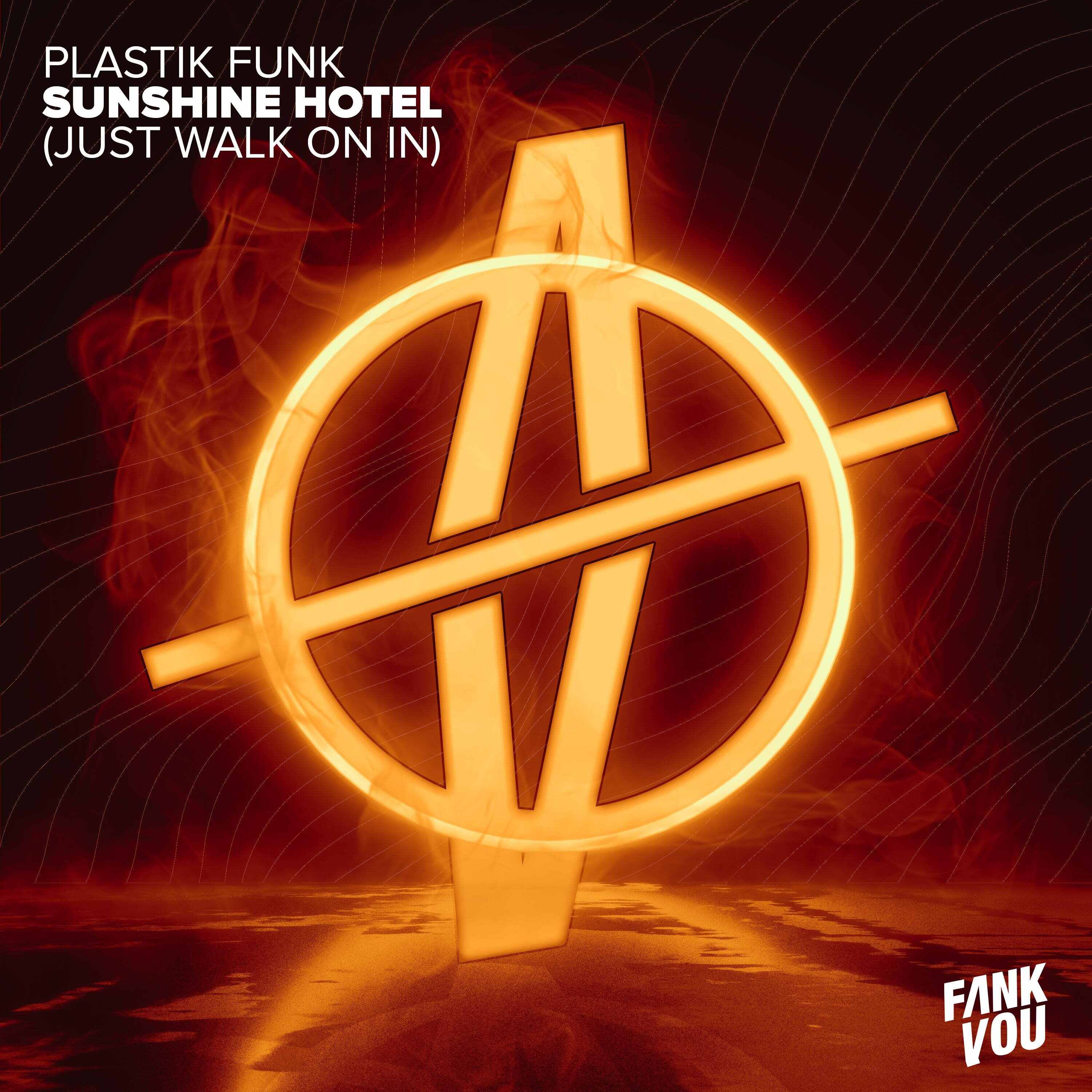 Plastik Funk - Sunshine Hotel [Extended Edit] 