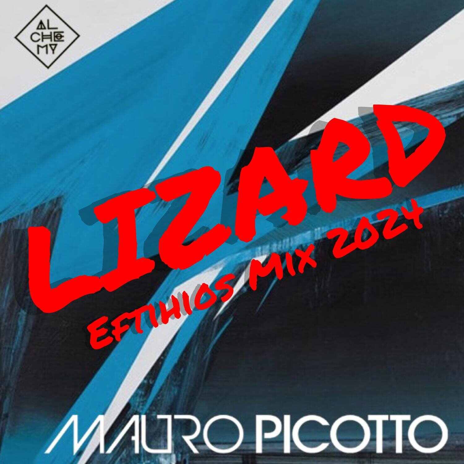 Mauro Picotto - Lizard (Eftihios Edit Mix) 