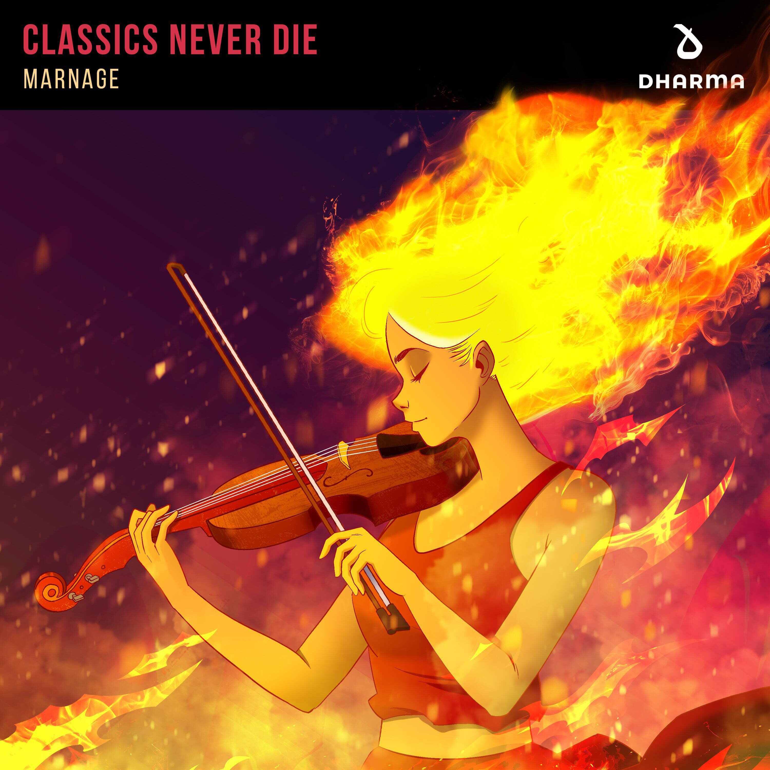 Marnage - Classics Never Die (Extended Mix) 
