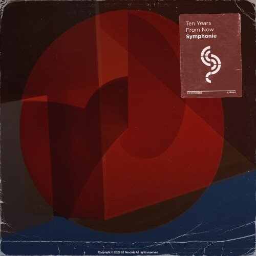 Ten Years From Now - Symphonie (Extended Mix) 