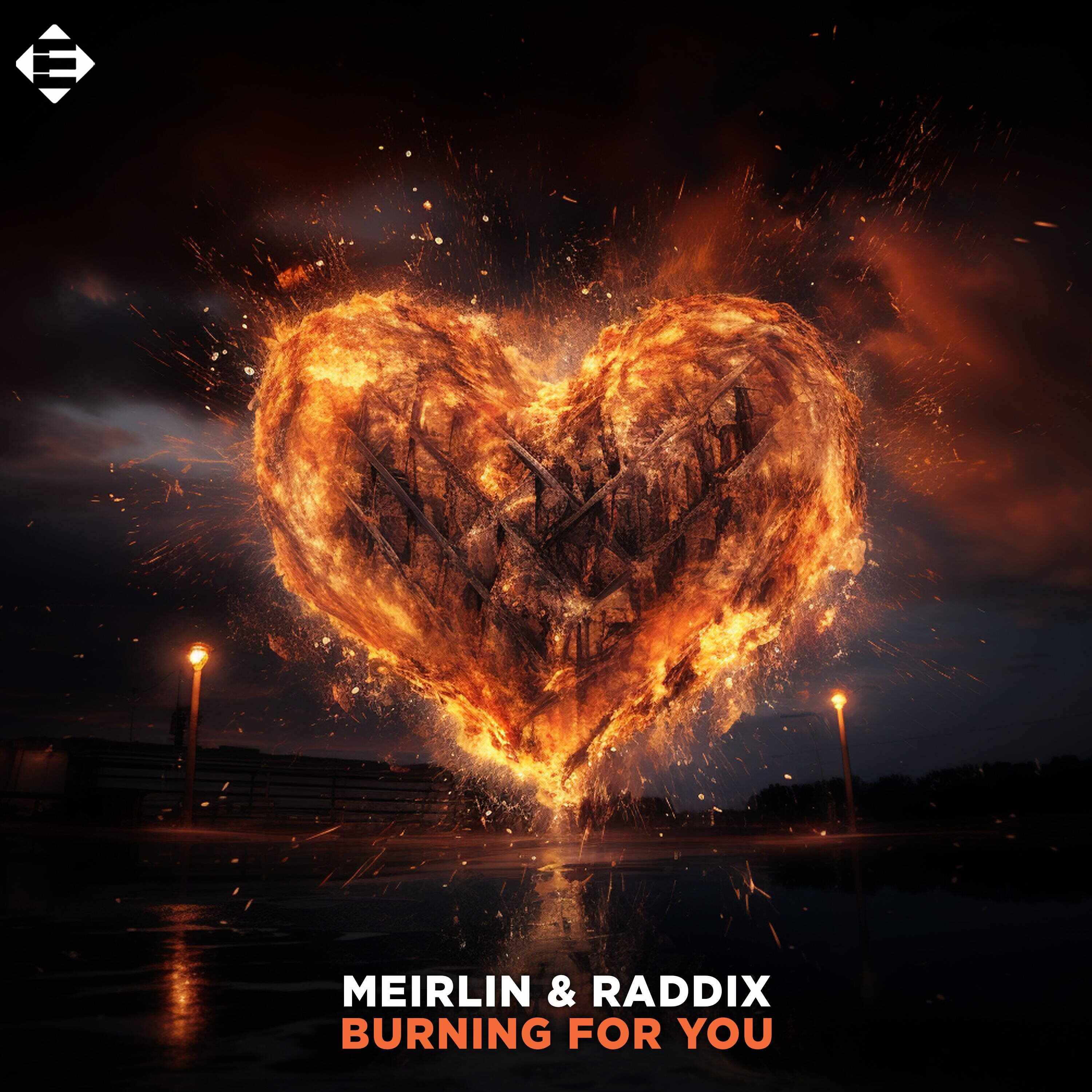 MEIRLIN  Raddix - Burning For You (Extended Mix) 