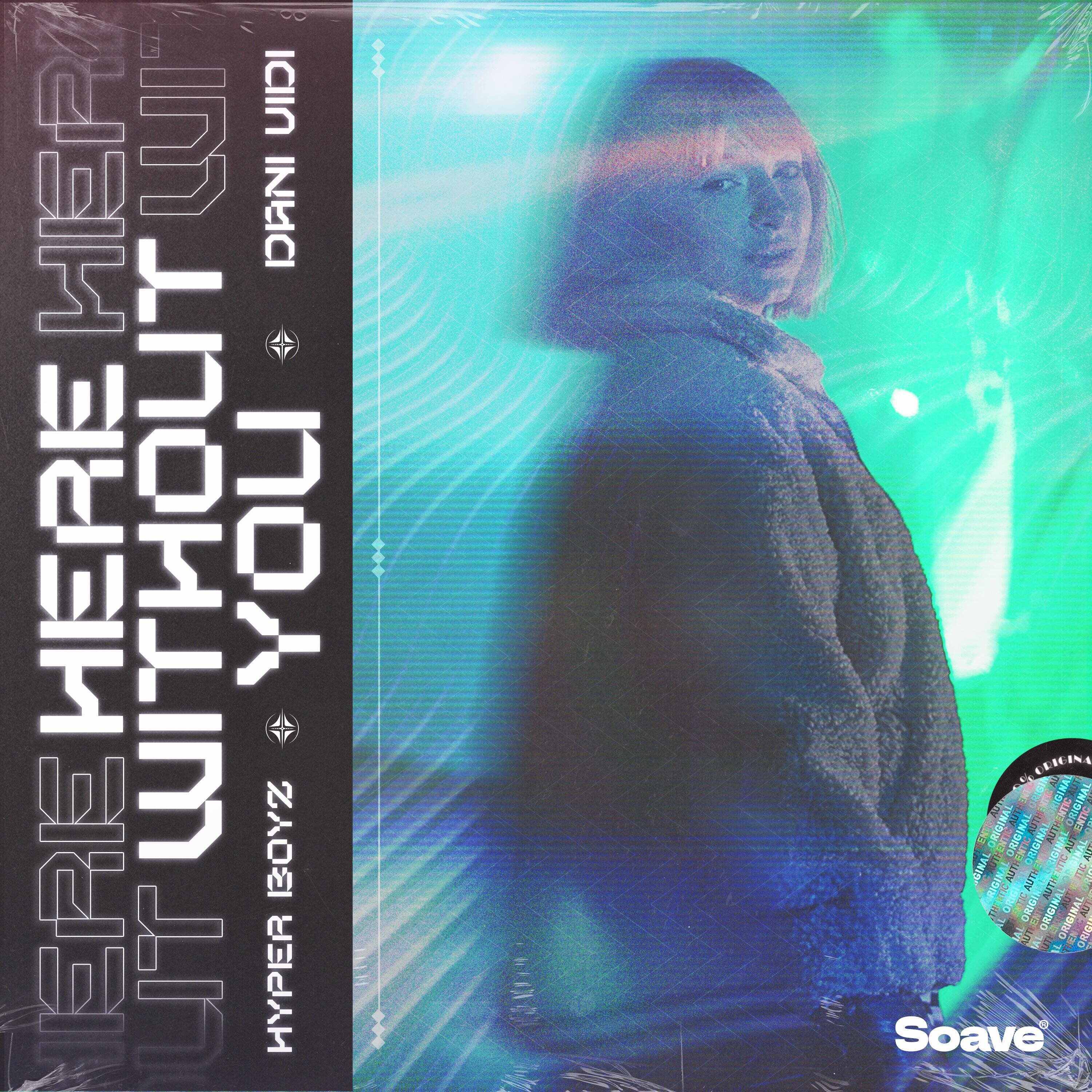 Hyper Boyz, Dani Vidi - Here Without You (Extended Mix) 