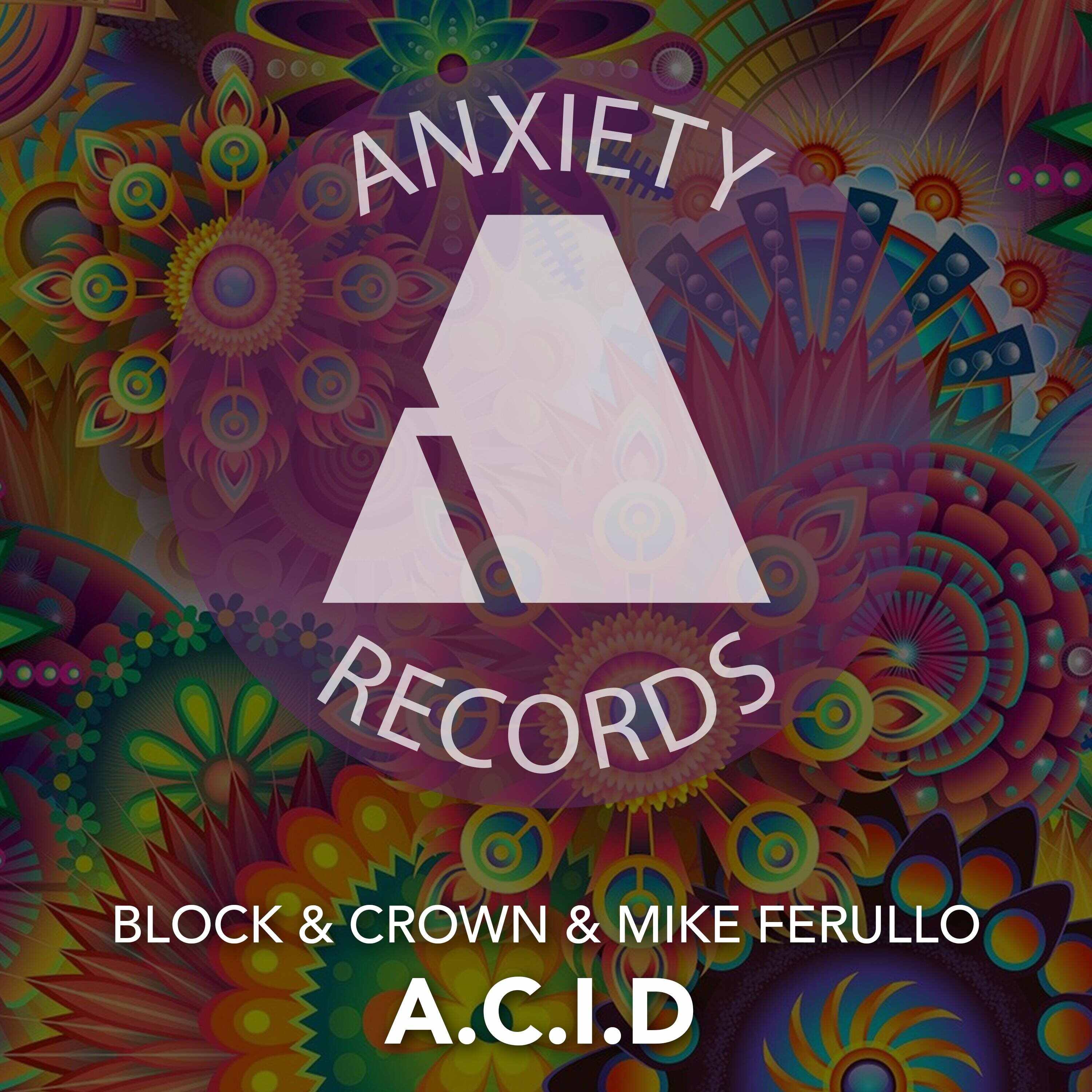 Block  Crown  Mike Ferullo - ACID (Club Mix) 