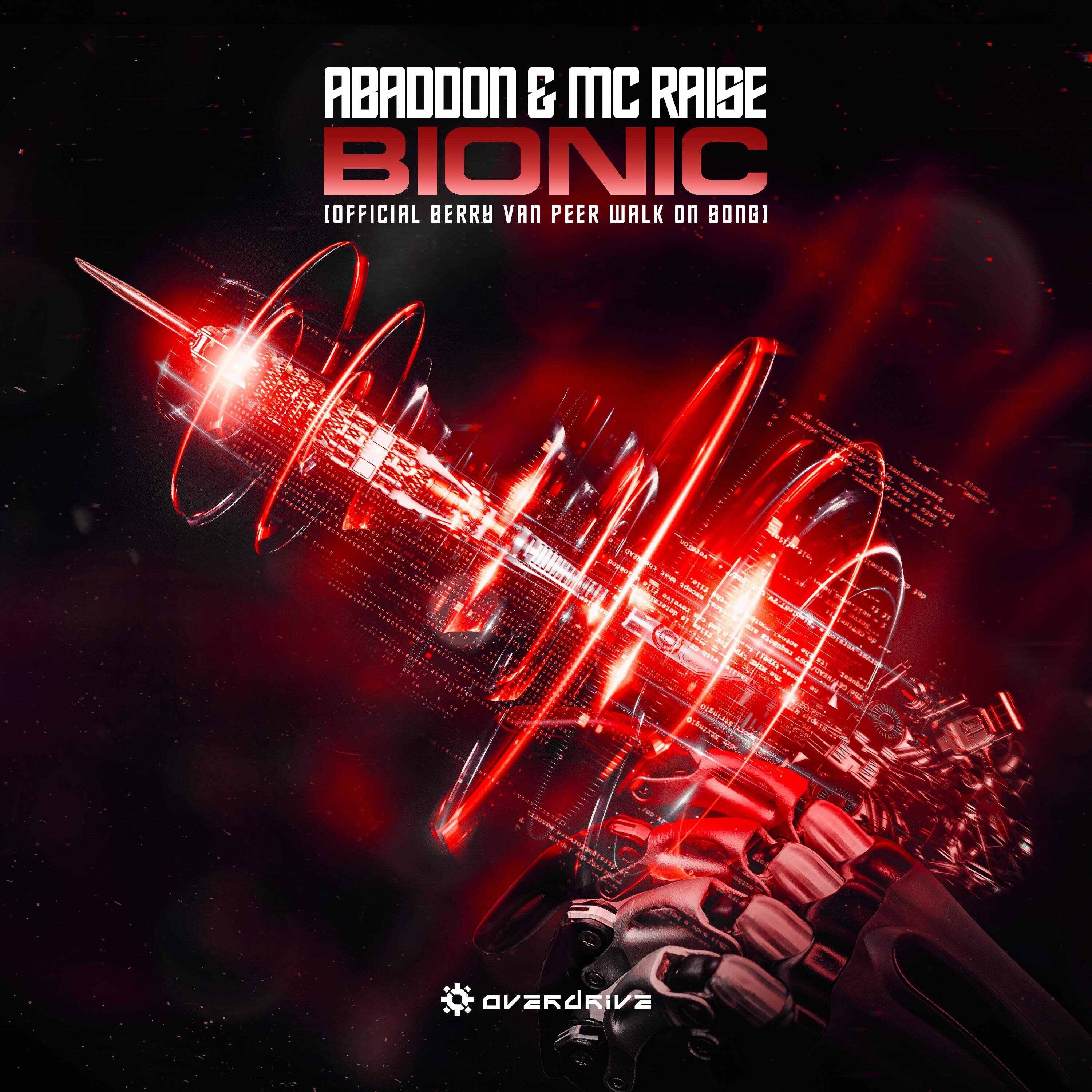 Abaddon  MC Raise - BIONIC (Official Berry van Peer Walk On Song) (Extended Mix) 