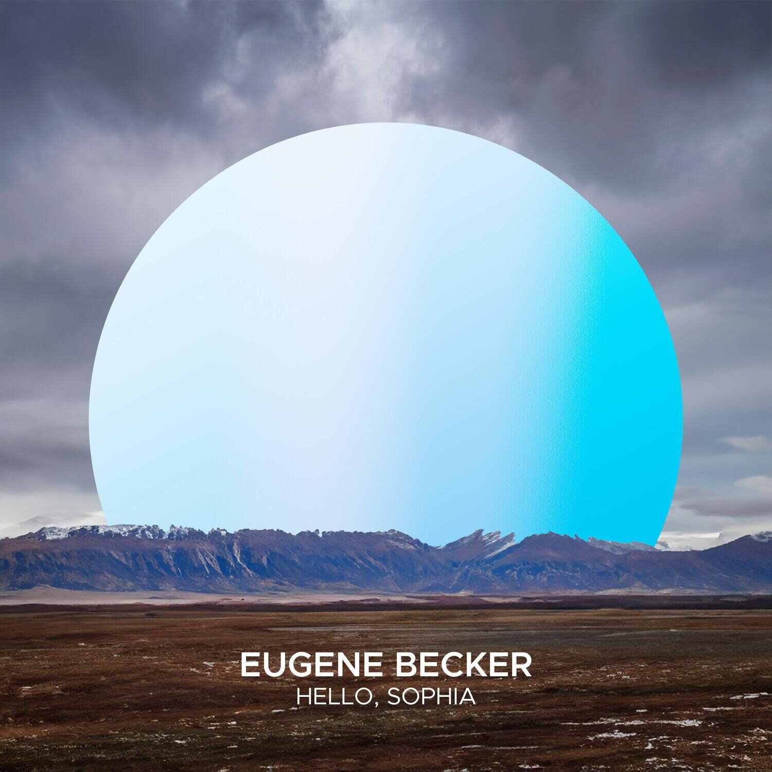 Eugene Becker - Hello, Sophia (Extended Mix) 