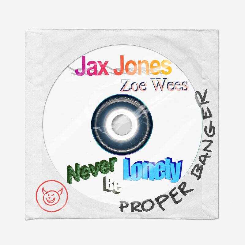 Jax Jones  Zoe Wees - Never Be Lonely (Extended Mix) 