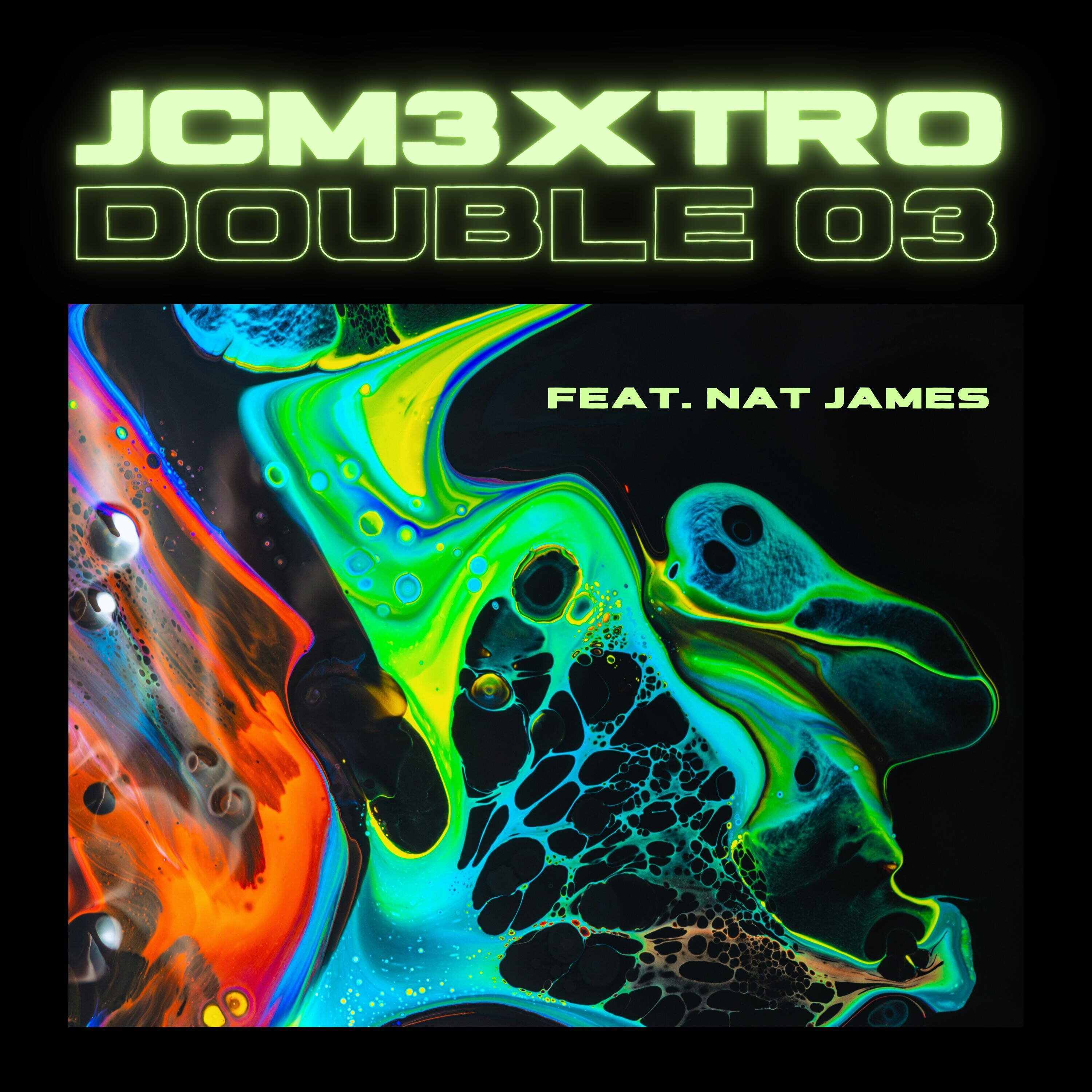 JCM3XTRO  Nat James - DOUBLE 03 (Remastered)