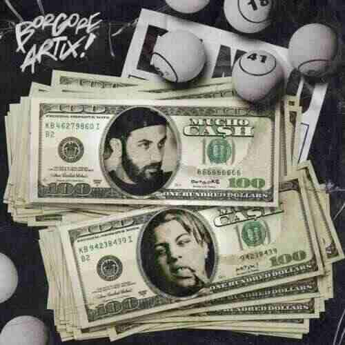 Borgore  ARTIX! - MUCHO CA$H (Original Mix) 