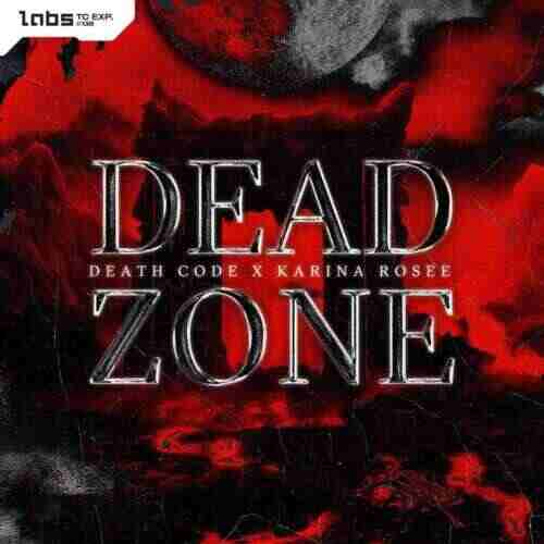 Death Code x Karina Rosee - DEAD ZONE (Pro Mix) 