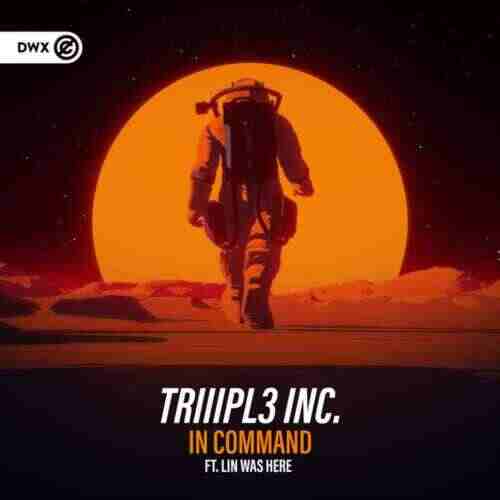 TRIIIPL3 INC, Lin was here  Dirty Workz - In Command (Original Mix) 