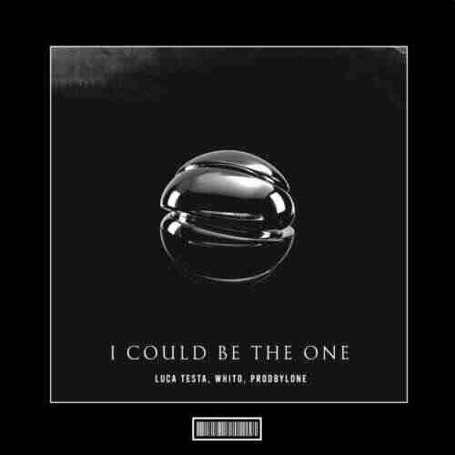Luca Testa, Whito  prodByLone - I Could Be The One (Hardstyle Remix) 