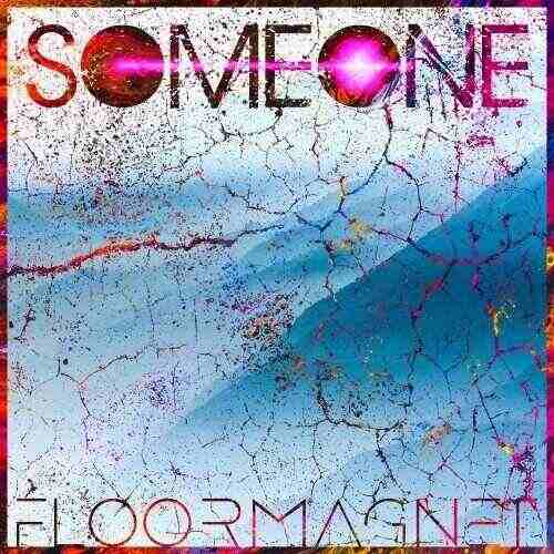 Floormagnet - Someone (Original Mix) 