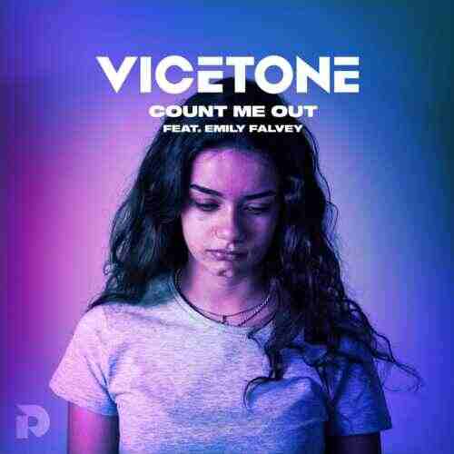 Vicetone - Count Me Out (feat Emily Falvey) [Extended Mix] 