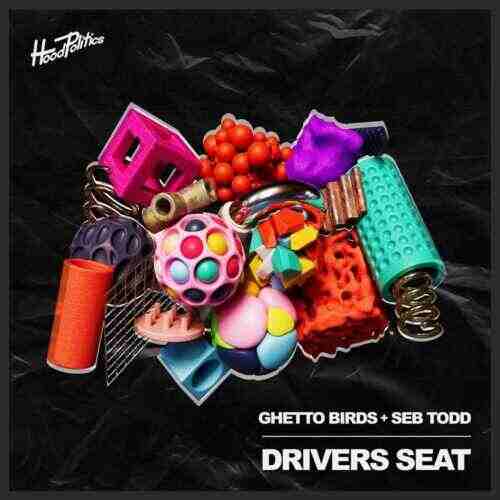 Ghetto Birds  Seb Todd - Drivers Seat (Extended Mix) 