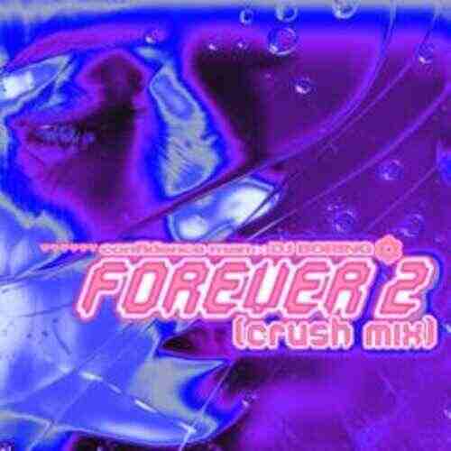 Confidence Man x DJ Boring - Forever 2 (Crush Mix) 