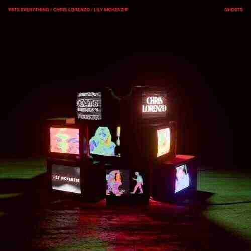 Eats Everything  Chris Lorenzo  Lily McKenzie - Ghosts (Extended Mix) 