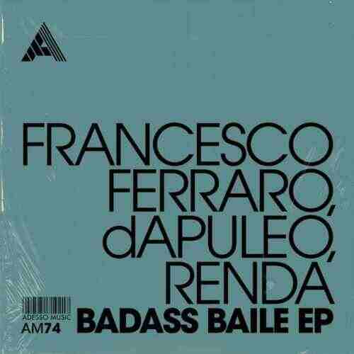 Francesco Ferraro  Renda - Badass Samba (Extended Mix) 