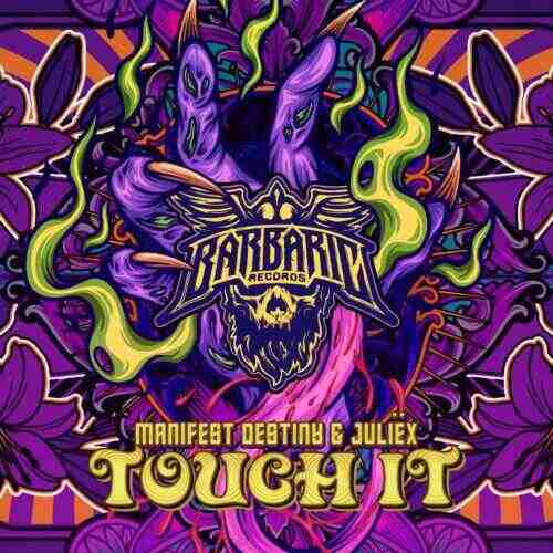 Manifest Destiny  Juliëx - Touch It (Extended Mix) 