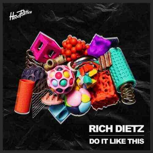 Rich DietZ - Do It Like This (Extended Mix) 