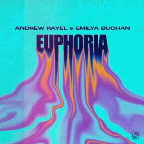 Andrew Rayel  Emilya Buchan - Euphoria (Extended Mix) 