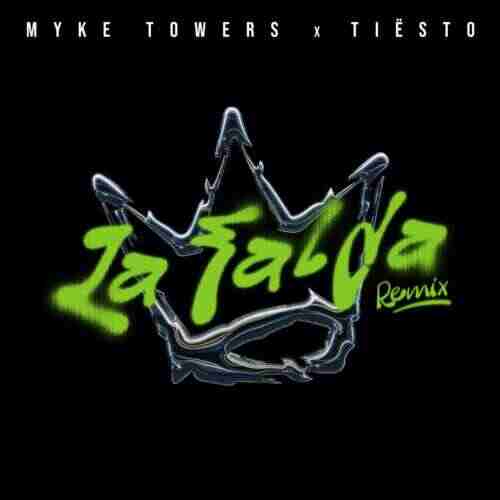 Myke Towers - LA FALDA (Tiësto Remix) 