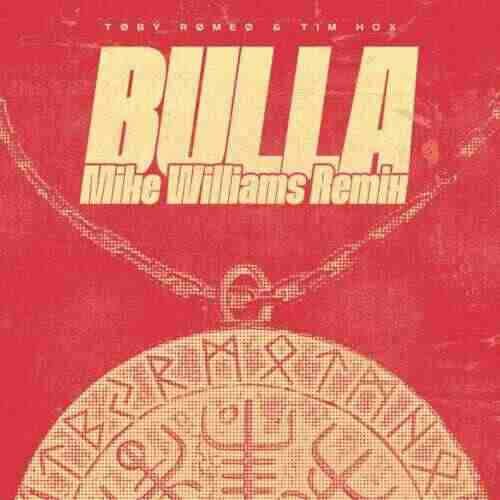Toby Romeo  Tim Hox - Bulla (Mike Williams Extended Remix) 