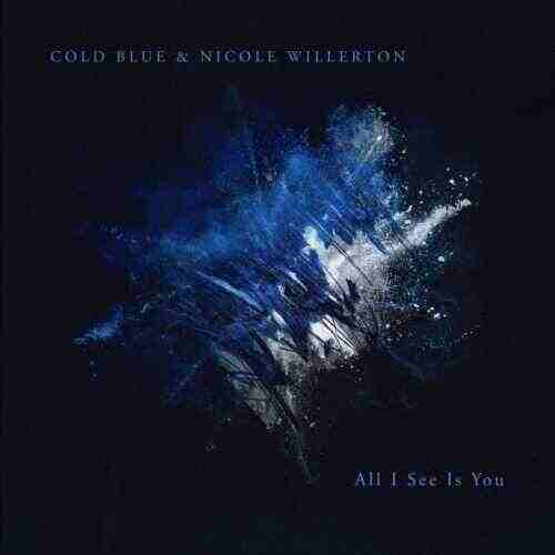 Cold Blue - All I See Is You (Extended Mix) 