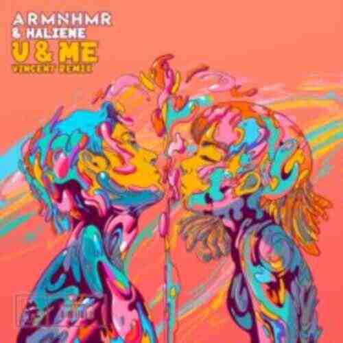 ARMNHMR  HALIENE - U  Me (Vincent Remix) 