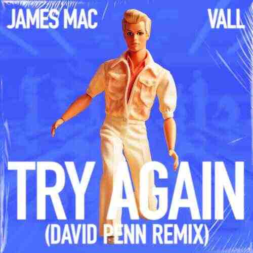 James Mac  VALL - Try Again (Ben Miller 4am Afro Dub) 