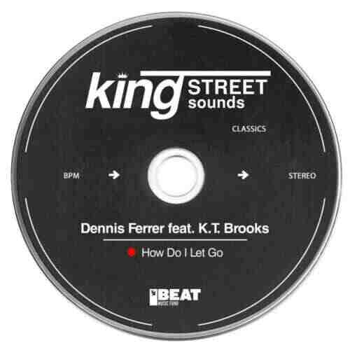 Dennis Ferrer feat KT Brooks - How Do I Let Go (Original Mix) 