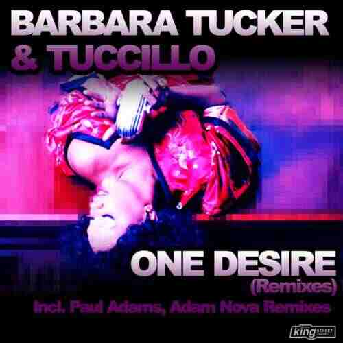 Barbara Tucker  Demi Requisimo feat Tuccillo - One Desire (Extended Mix) 