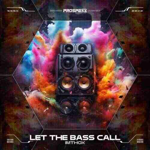 Imthox  Scantraxx - Let The Bass Call (Original Mix) 