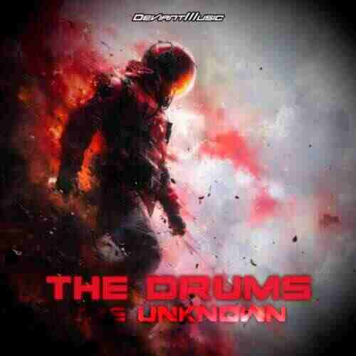 The Unknown - The Drums (Extended Mix) 