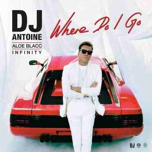 DJ Antoine, Aloe Blacc  Infinity - Where Do I Go (DJ Antoine  Mad Mark 2k24 Extended Mix) 
