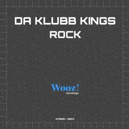 Da Klubb Kings - Rock (Extended Klubb Mix) 