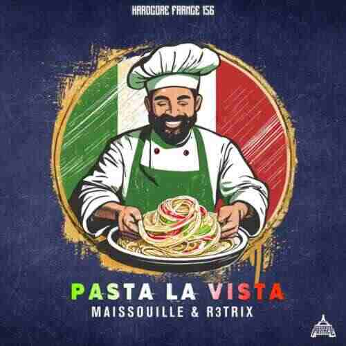 Maissouille  R3TRIX - Pasta La Vista (Extended Mix) 