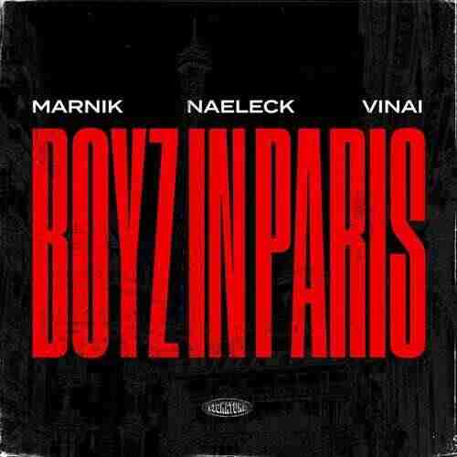 Marnik, Naeleck, VINAI - Boyz In Paris (Coone Remix) 