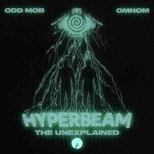 Odd Mob, OMNOM  Hyperbeam - Reading My Mind (feat. Sarah de Warren) (Original Mix) 