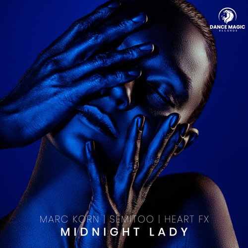 Marc Korn, Semitoo  HEART FX - Midnight Lady (Techno Extended Mix) 
